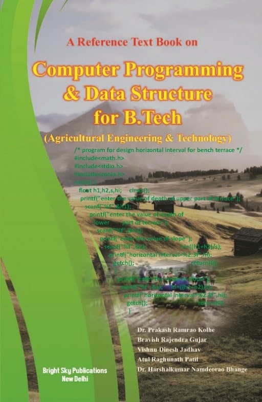 A Reference Text Book of Computer Programming & Data Structure for B.Tech (Agricultural Engineering & Technology)
