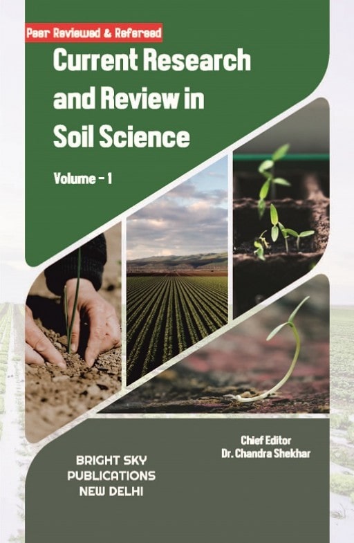 Current Research and Review in Soil Science (Volume - 1)