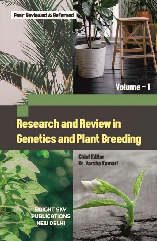 Research and Review in Genetics and Plant Breeding (Volume - 1)