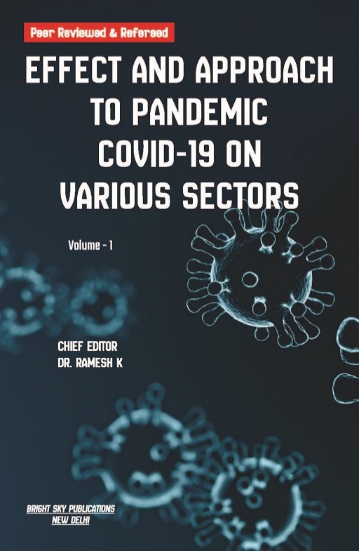 Effect and Approach to Pandemic Covid-19 on Various Sectors