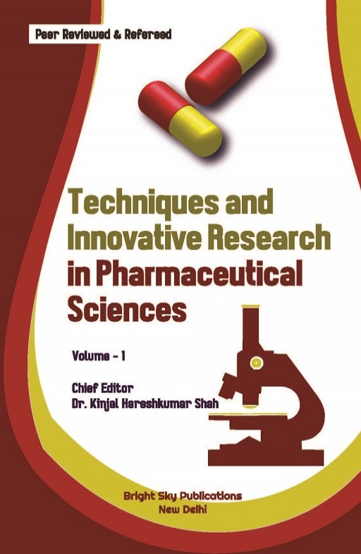 Techniques and Innovative Research in Pharmaceutical Science (Volume - 1)
