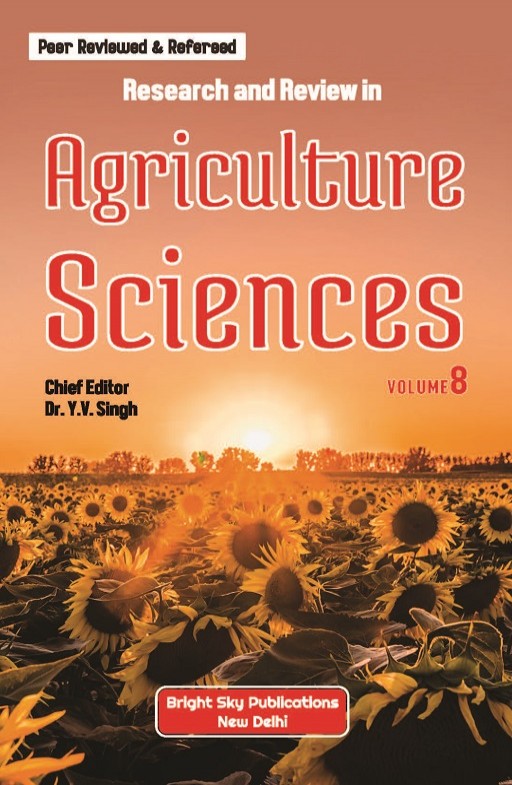 Research and Review in Agriculture Sciences (Volume - 8)