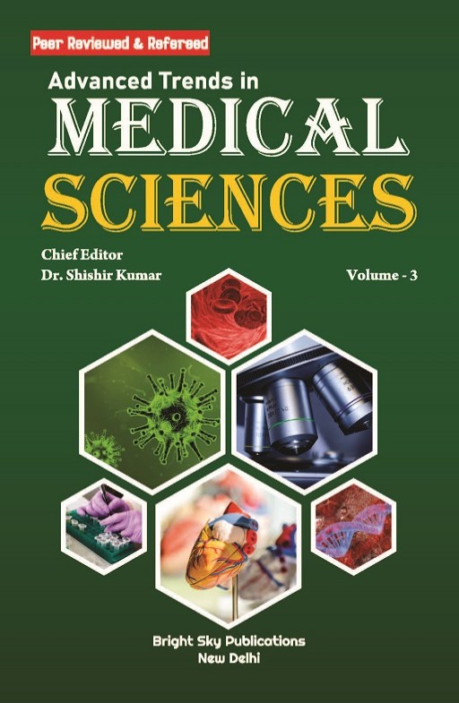 Advanced Trends in Medical Sciences (Volume - 3)