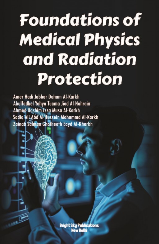 Foundations of Medical Physics and Radiation Protection Foundations of Medical Physics and Radiation Protection