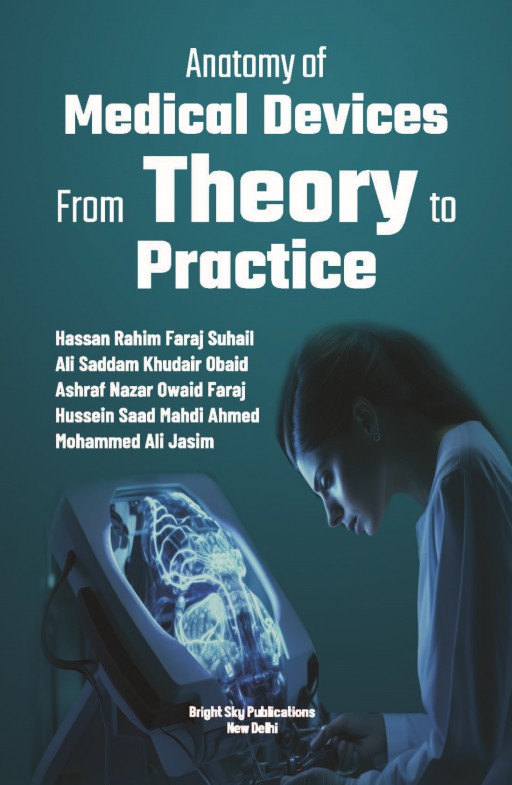 Anatomy of Medical Devices: From Theory to Practice