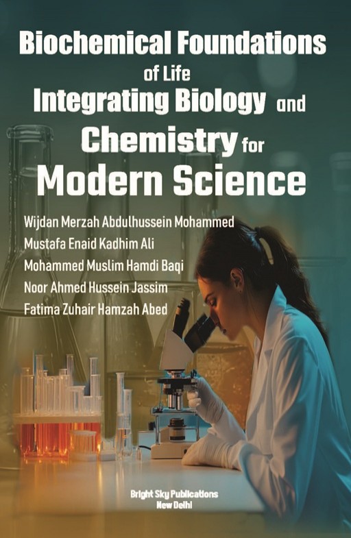 Biochemical Foundations of Life: Integrating Biology and Chemistry for Modern Science