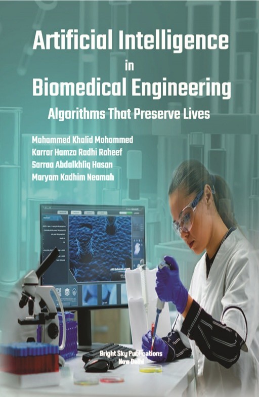 Artificial Intelligence in Biomedical Engineering: Algorithms That Preserve Lives