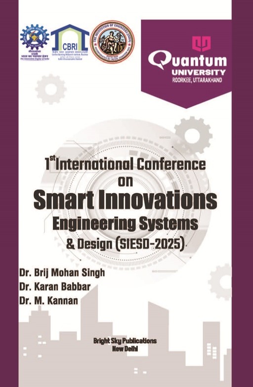 1st International Conference on Smart Innovations, Engineering Systems & Design (SIESD-2025)