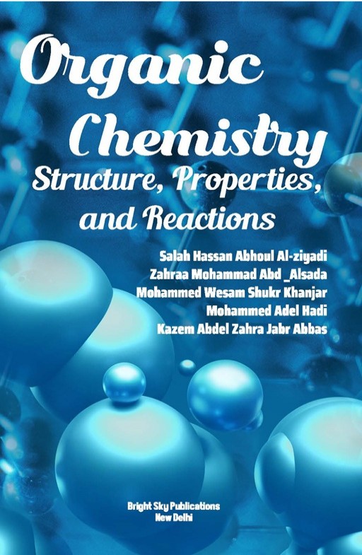 Organic Chemistry: Structure, Properties and Reactions