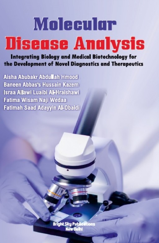 Molecular Disease Analysis: Integrating Biology and Medical Biotechnology for the Development of Novel Diagnostics and Therapeutics
