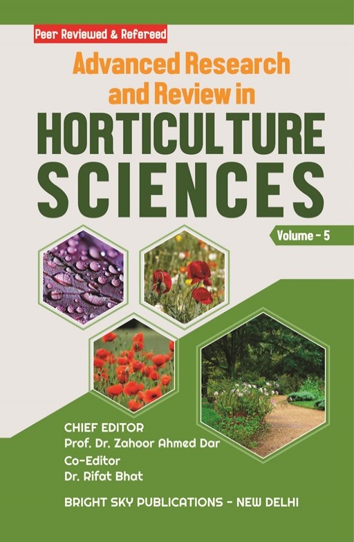 Advanced Research and Review in Horticulture Sciences (Volume - 5)