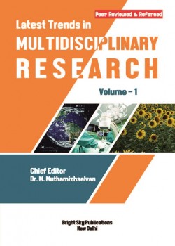 Latest Trends in Multidisciplinary Research (Volume - 1)