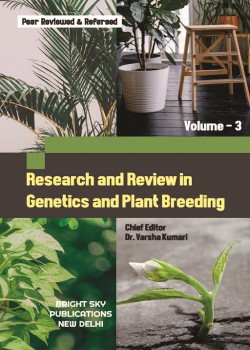 Research and Review in Genetics and Plant Breeding (Volume - 3)