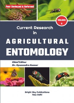 Current Research in Agricultural Entomology (Volume - 5)