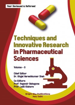Techniques and Innovative Research in Pharmaceutical Science (Volume - 3)