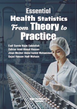Essential Health Statistics: From Theory to Practice