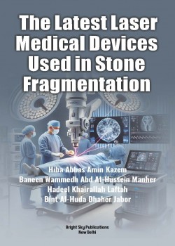 The Latest Laser Medical Devices Used in Stone Fragmentation