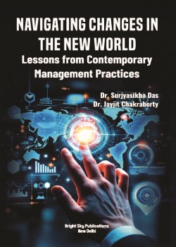 Navigating Changes in the New World: Lessons from Contemporary Management Practices
