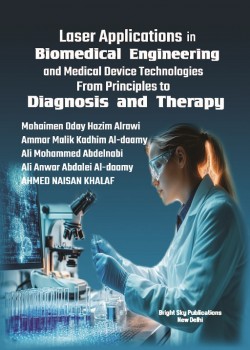 Laser Applications in Biomedical Engineering and Medical Device Technologies: From Principles to Diagnosis and Therapy