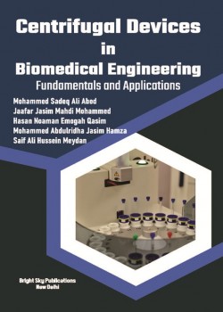 Centrifugal Devices in Biomedical Engineering: Fundamentals and Applications