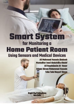 Smart System for Monitoring a Home Patient Room Using Sensors and Medical Devices