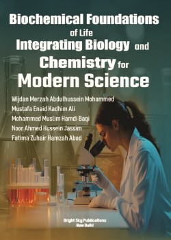 Biochemical Foundations of Life: Integrating Biology and Chemistry for Modern Science