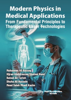 Modern Physics in Medical Applications: From Fundamental Principles to Therapeutic Laser Technologies