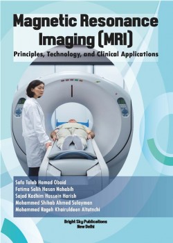 Magnetic Resonance Imaging (MRI): Principles, Technology, and Clinical Applications
