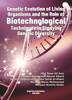 Genetic Evolution of Living Organisms and the Role of Biotechnological Techniques in Studying Genetic Diversity