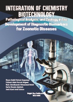 Integration of Chemistry, Biotechnology, Pathological Analysis, and Zoology in the Development of Diagnostic Biomarkers for Zoonotic Diseases