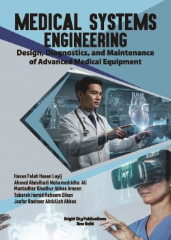 Medical Systems Engineering: Design, Diagnostics, and Maintenance of Advanced Medical Equipment