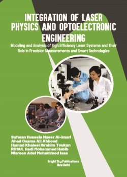 Integration of Laser Physics and Optoelectronic Engineering: Modeling and Analysis of High-Efficiency Laser Systems and Their Role in Precision Measurements and Smart Technologies
